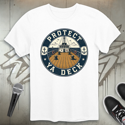 Protect Your Deck T-Shirt