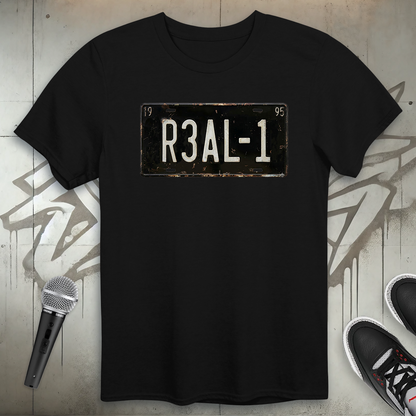 R3AL 1 T-Shirt