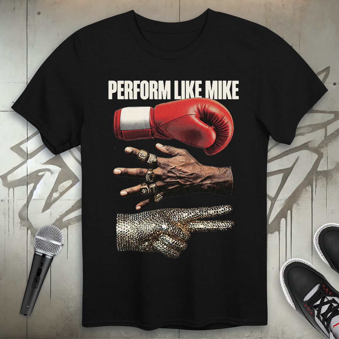 Perform Like Mike T-Shirt