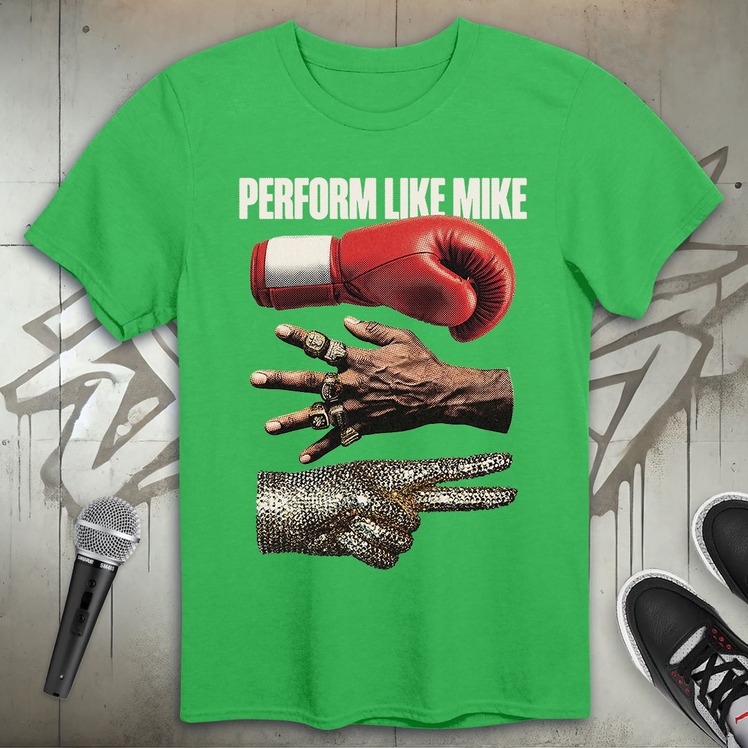 Perform Like Mike T-Shirt