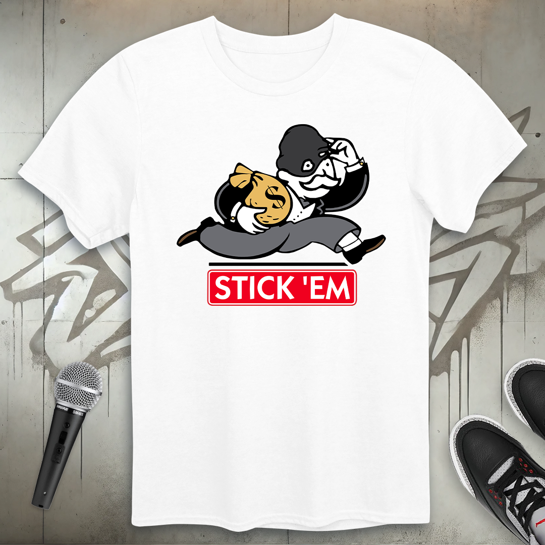 Stick 'Em T-Shirt