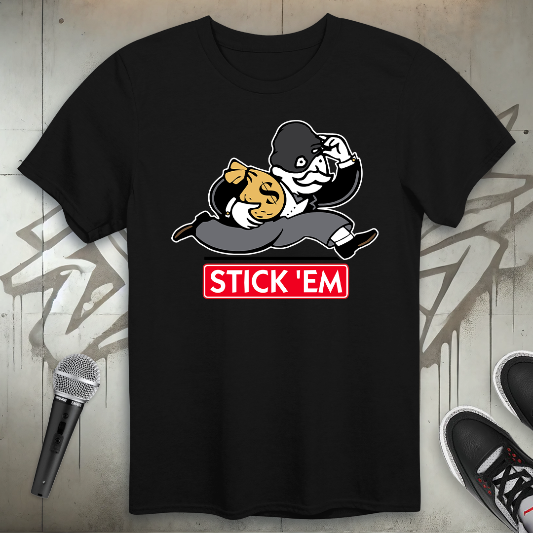 Stick 'Em T-Shirt