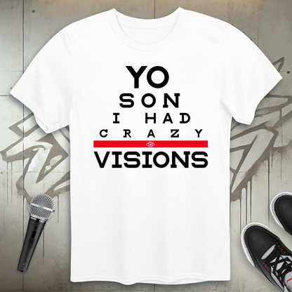 Crazy Visions T-Shirt