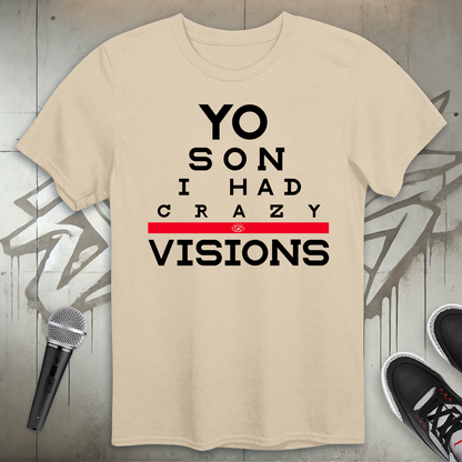 Crazy Visions T-Shirt