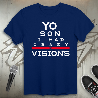 Crazy Visions T-Shirt