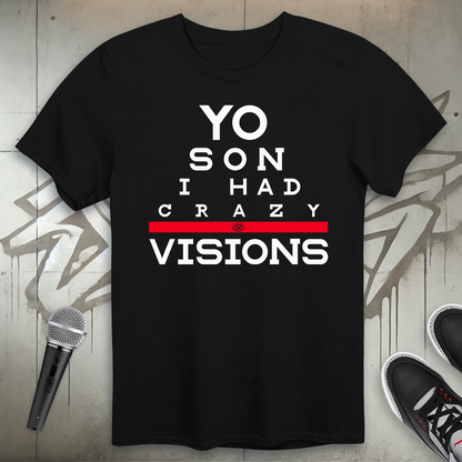 Crazy Visions T-Shirt