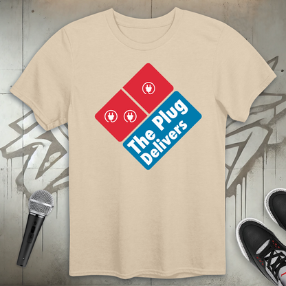 The Plug Delivers T-Shirt