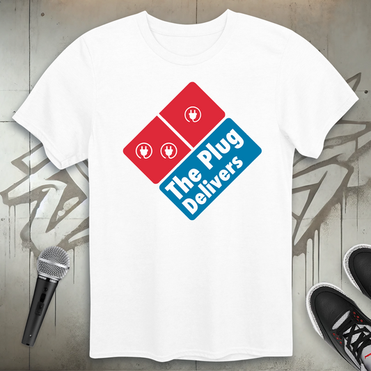The Plug Delivers T-Shirt