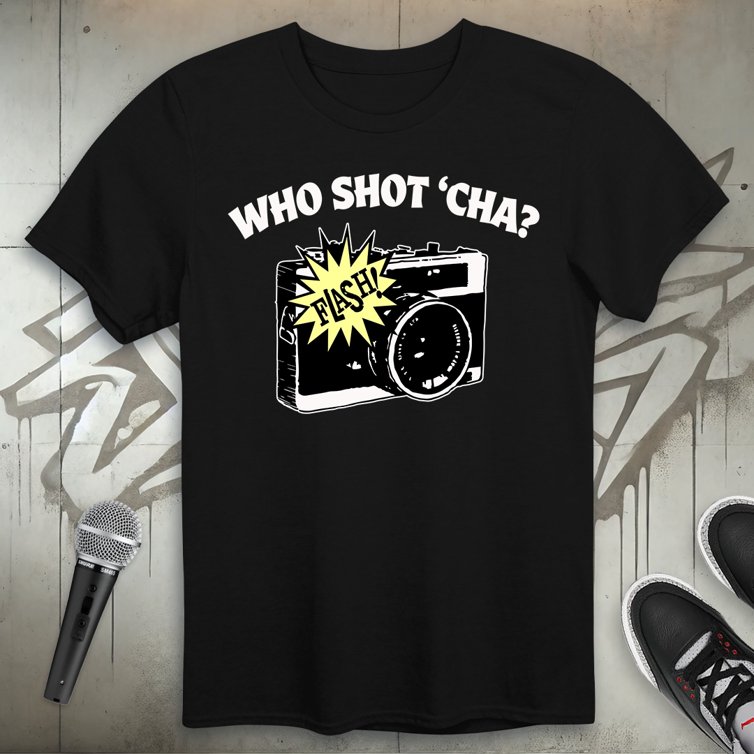 Shot 'Cha T-Shirt