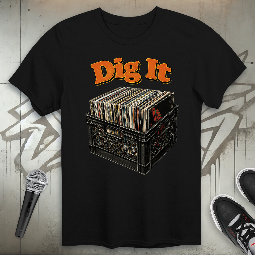 Dig It T-Shirt