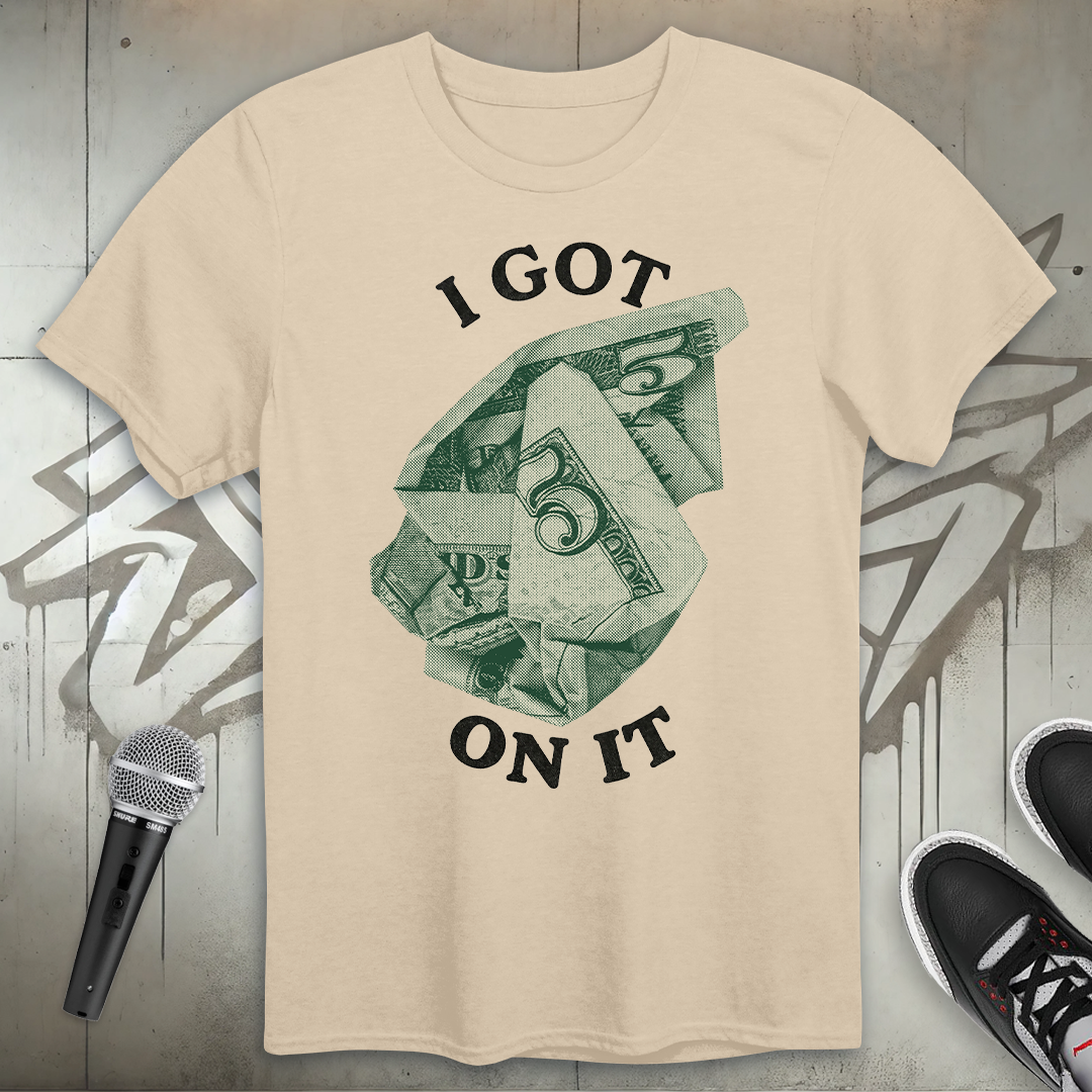 I Got Five T-Shirt