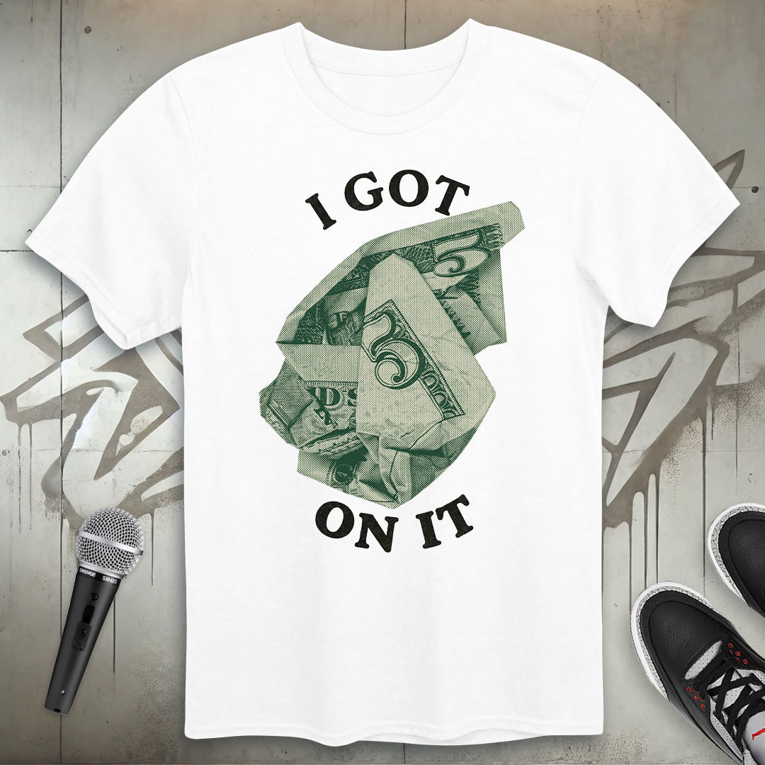 I Got Five T-Shirt