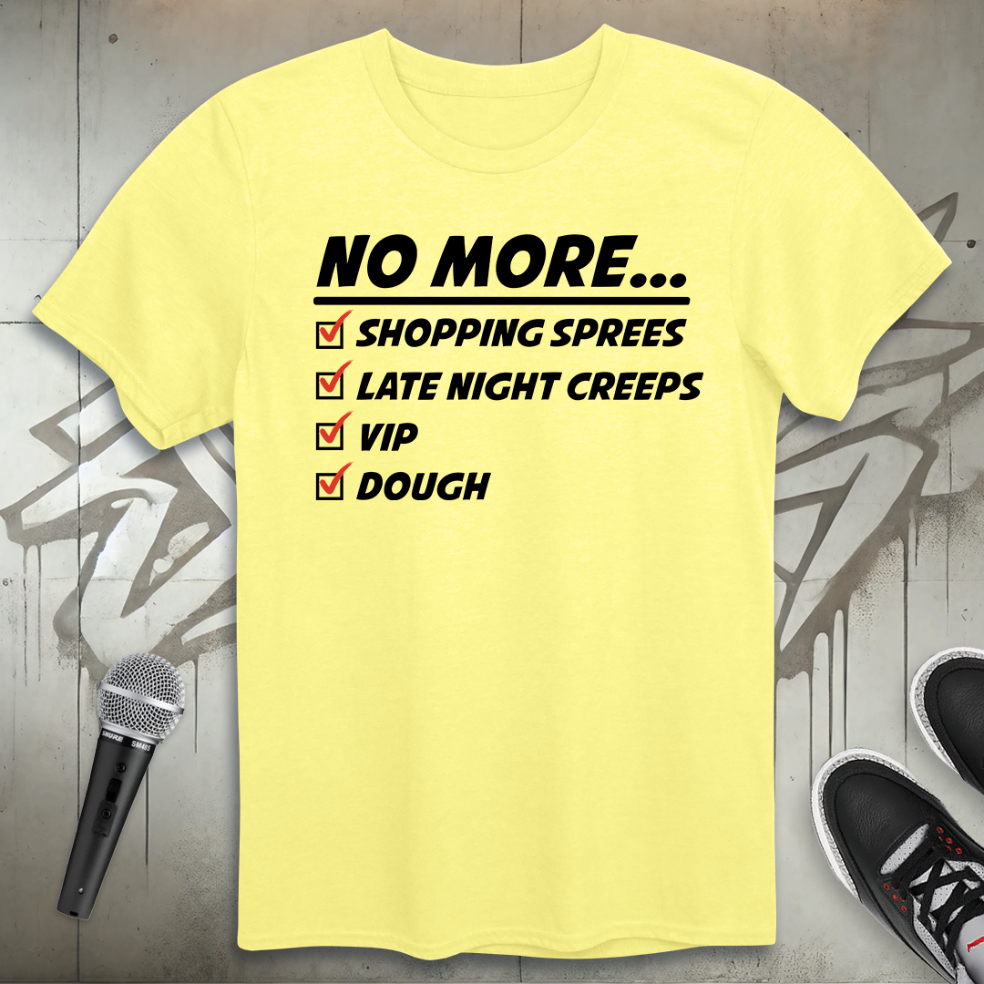 No More T-Shirt