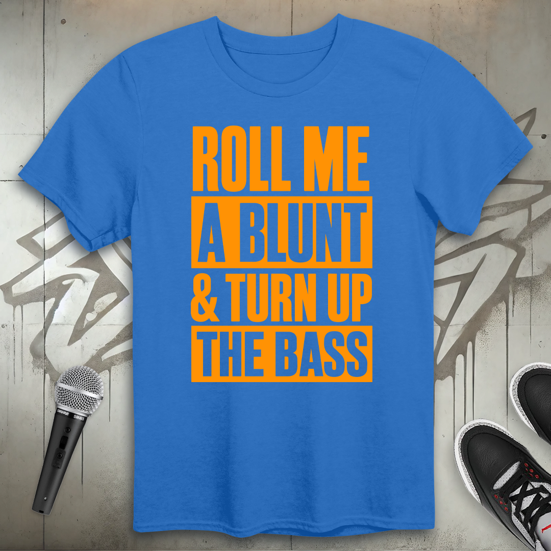Roll Me T-Shirt