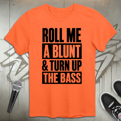 Roll Me T-Shirt