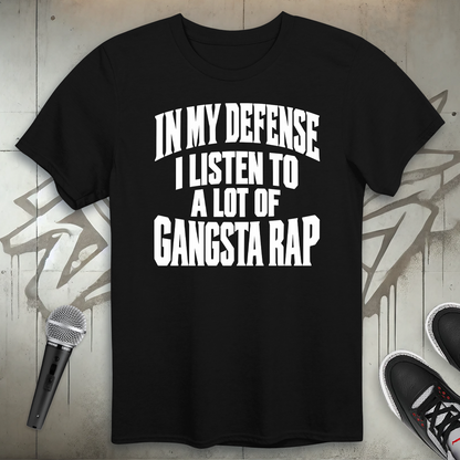 In My Defense T-Shirt