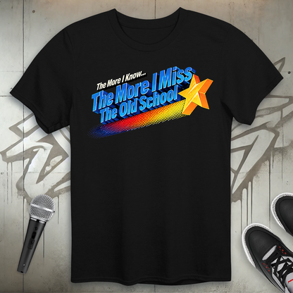 The More I Know T-Shirt