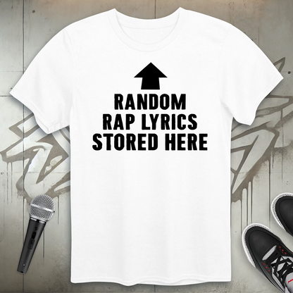 Random Rap Lyrics T-Shirt