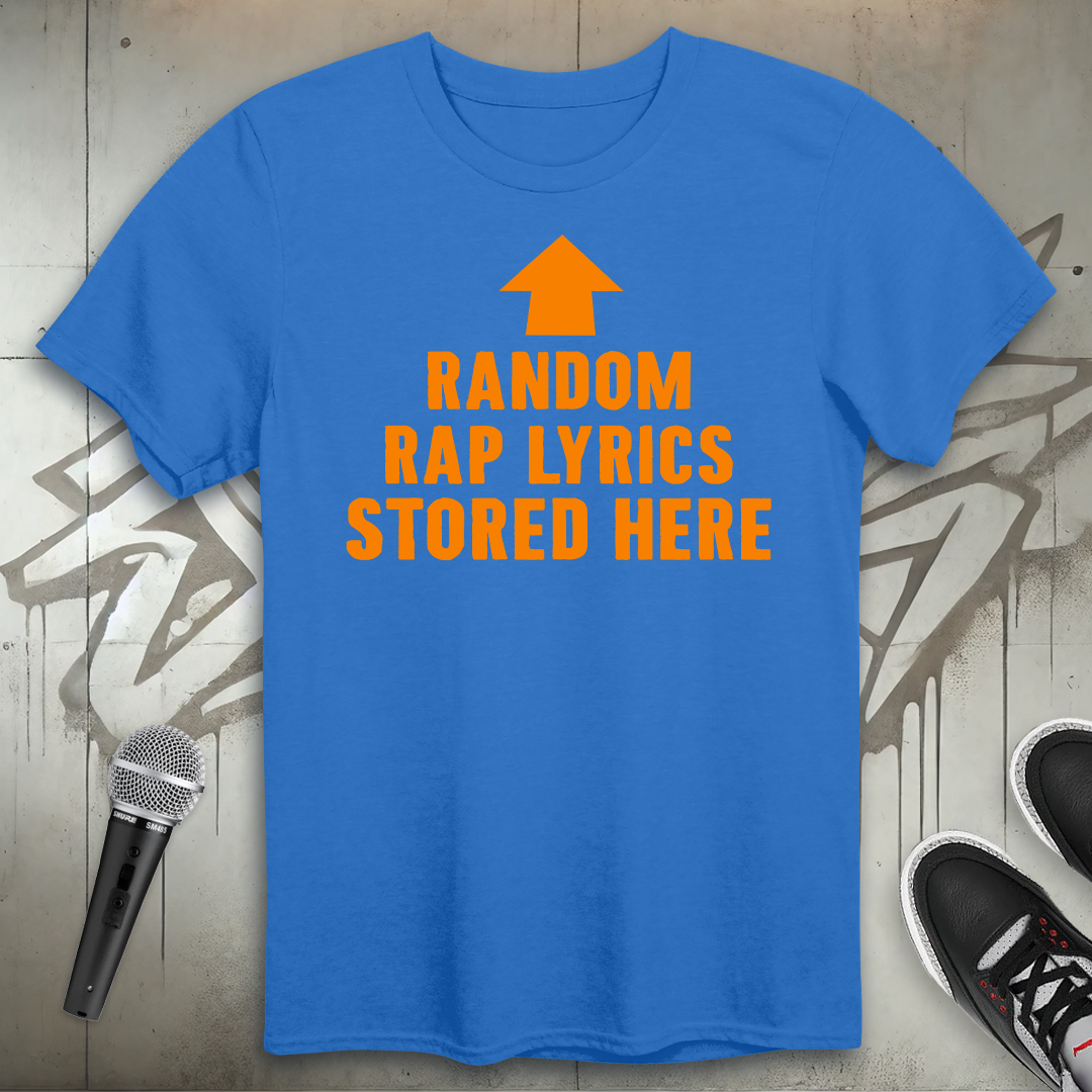 Random Rap Lyrics T-Shirt