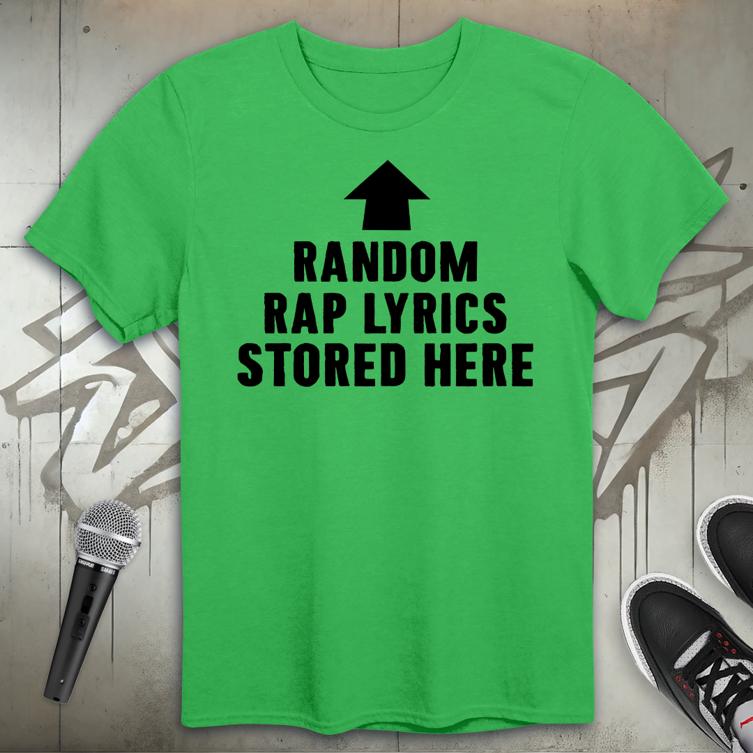 Random Rap Lyrics T-Shirt