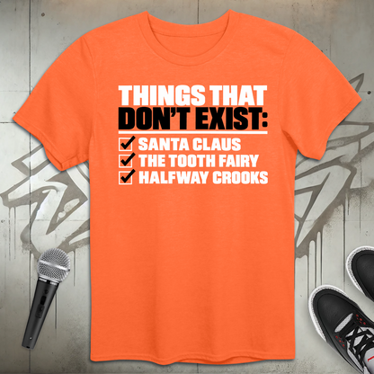 Things That Don't Exist T-Shirt
