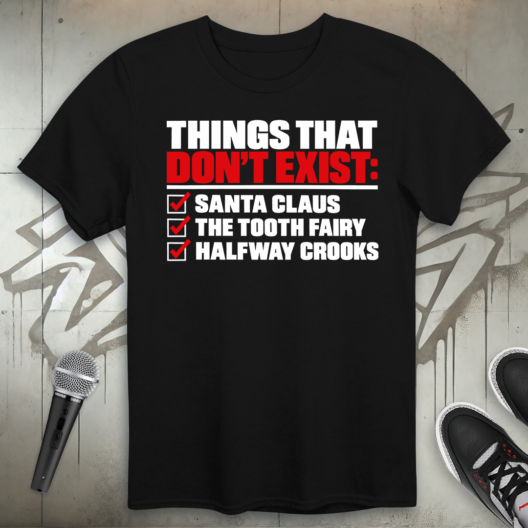 Things That Don't Exist T-Shirt