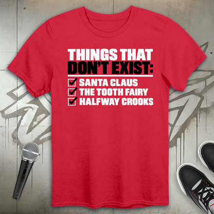 Things That Don't Exist T-Shirt