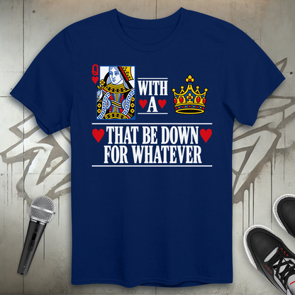 Queen WIth A Crown T-Shirt