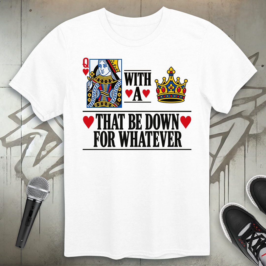 Queen WIth A Crown T-Shirt