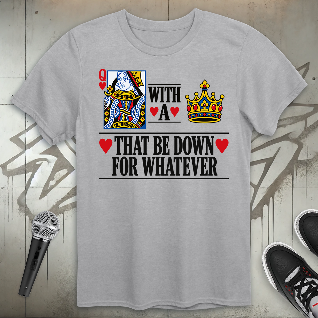 Queen WIth A Crown T-Shirt
