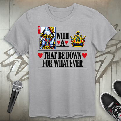 Queen WIth A Crown T-Shirt