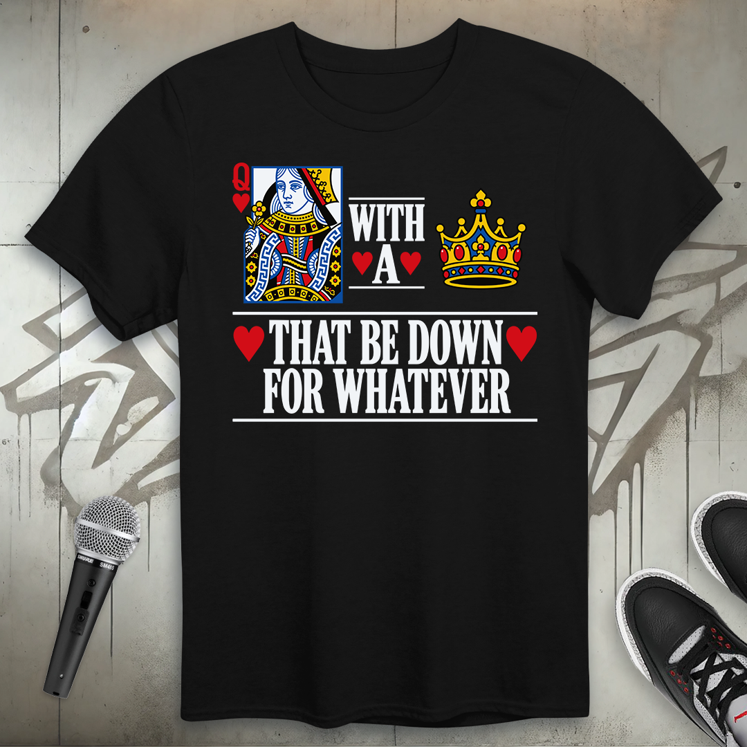 Queen WIth A Crown T-Shirt