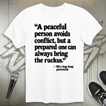 Ruckus Proverb T-Shirt