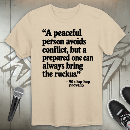 Ruckus Proverb T-Shirt