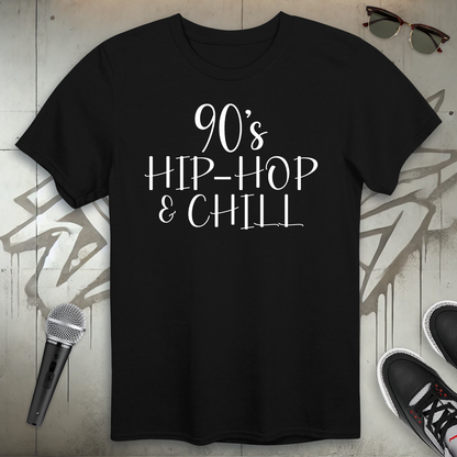 90's Hip-Hop & Chill T-Shirt