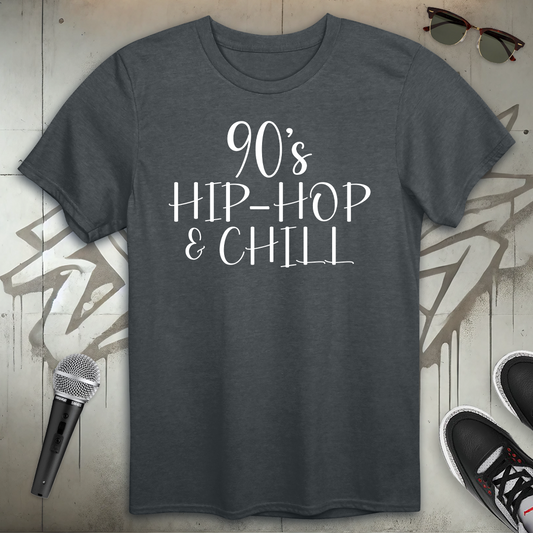 90's Hip-Hop & Chill T-Shirt