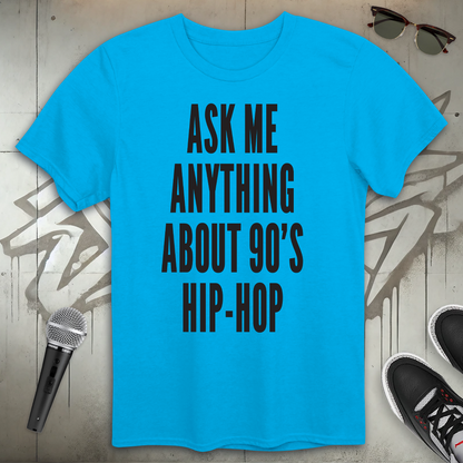 Ask Me Anything T-Shirt