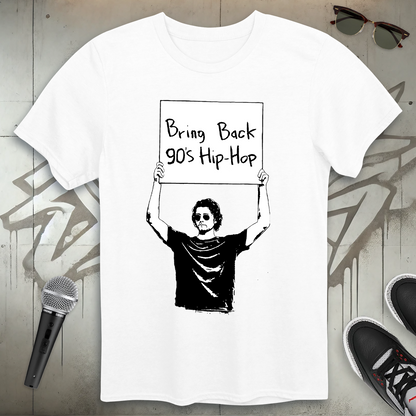 Bring Back 90's Hip-Hop T-Shirt