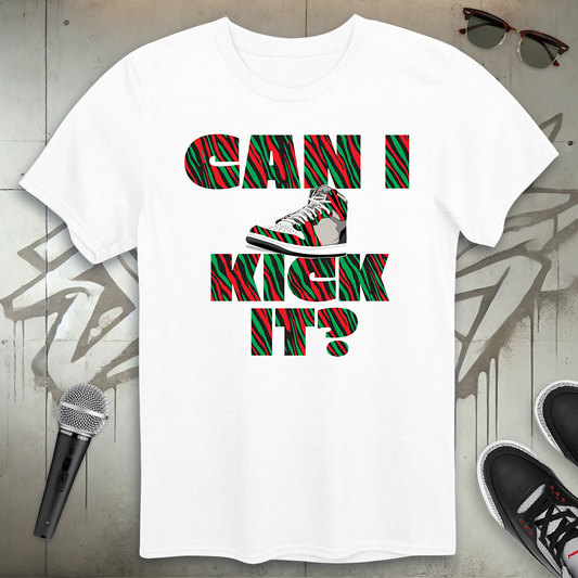 Can I Kick It T-Shirt