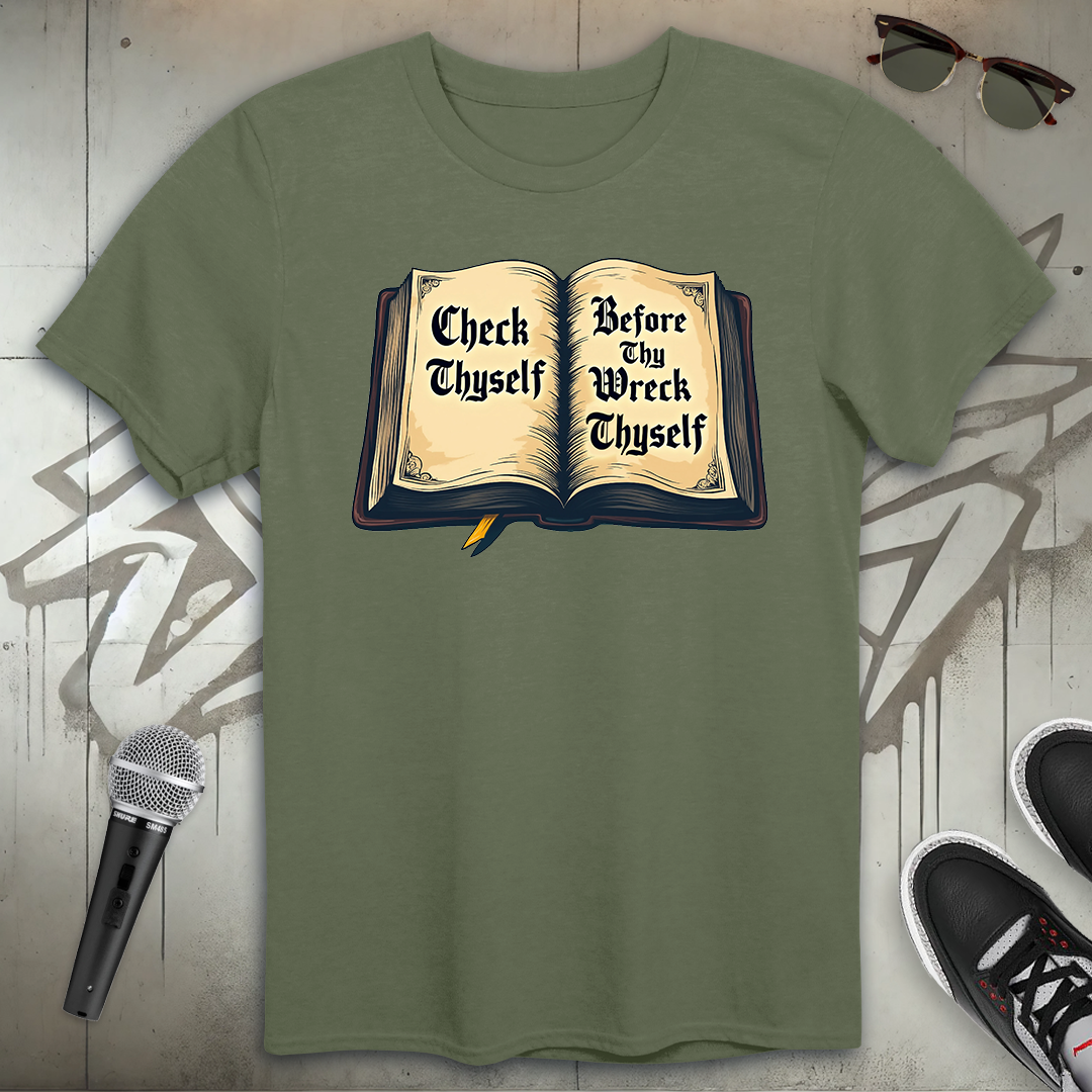 Check Thyself T-Shirt