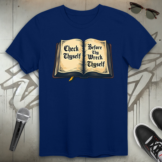 Check Thyself T-Shirt