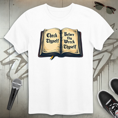 Check Thyself T-Shirt
