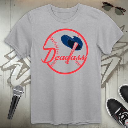 Deadass T-Shirt