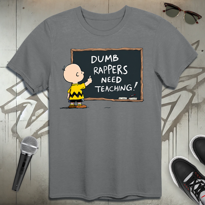 Dumb Rappers T-Shirt