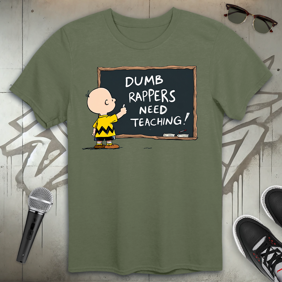 Dumb Rappers T-Shirt