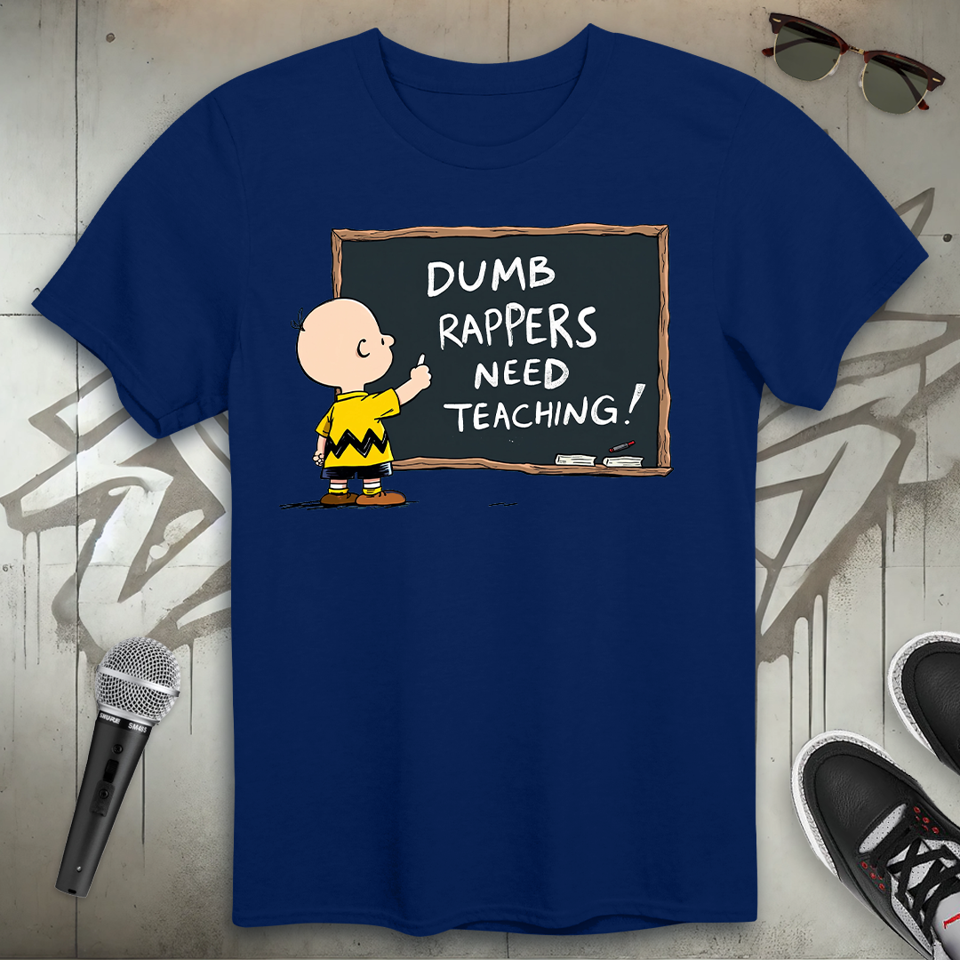 Dumb Rappers T-Shirt