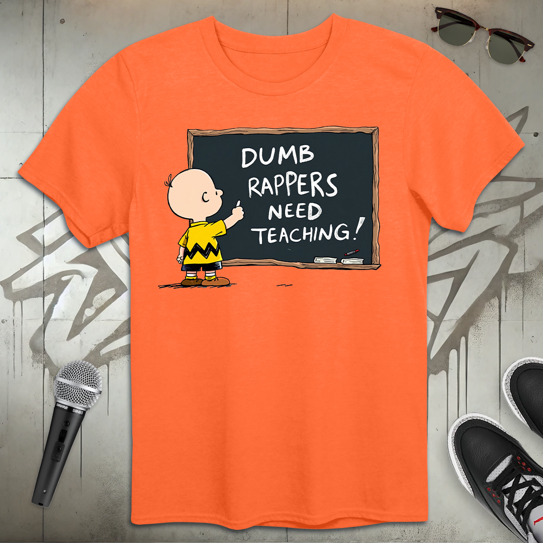 Dumb Rappers T-Shirt