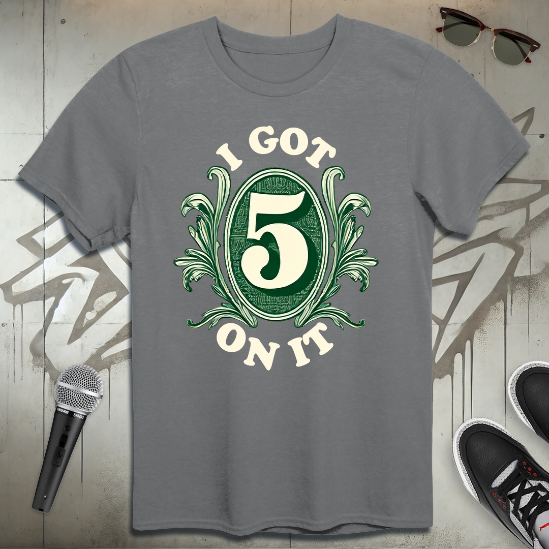 Five On It T-Shirt