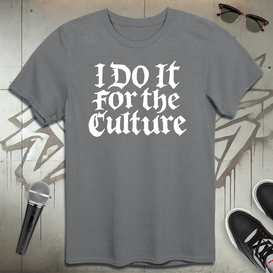 For The Culture T-Shirt