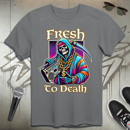 Fresh To Death T-Shirt